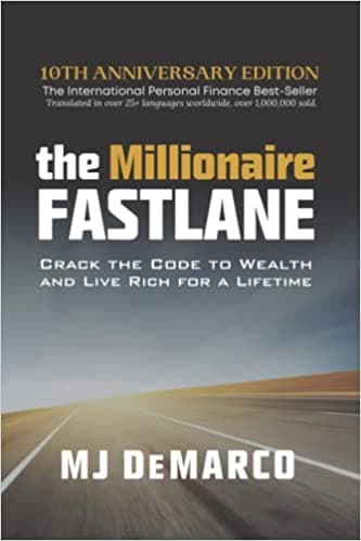Background image of The Millionaire Fastlane: Crack the Code to Wealth and Live Rich for a Lifetime 