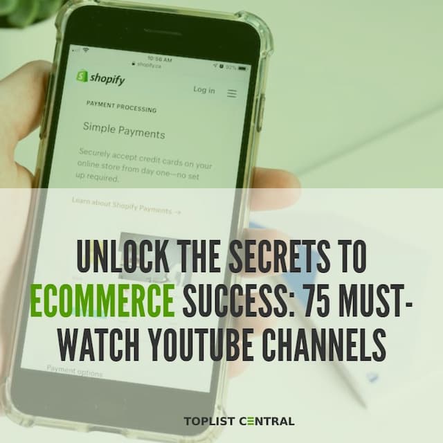 Image for list Top 75 Must-Watch YouTube Channels to Unlock the Secrets to eCommerce Success