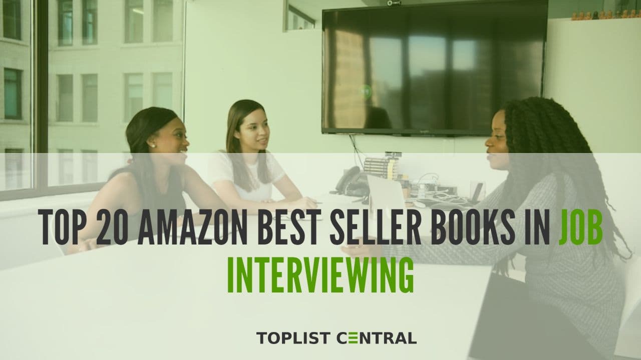 Top 20 Amazon Best Seller Books in Job Interviewing