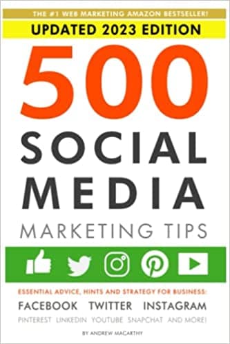Background image of 500 Social Media Marketing Tips: Essential Advice, Hints and Strategy for Business: Facebook, Twitter, Instagram, Pinterest, LinkedIn, YouTube, Snapchat, and More! 