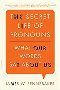 Background image of The Secret Life of Pronouns: What Our Words Say About Us 