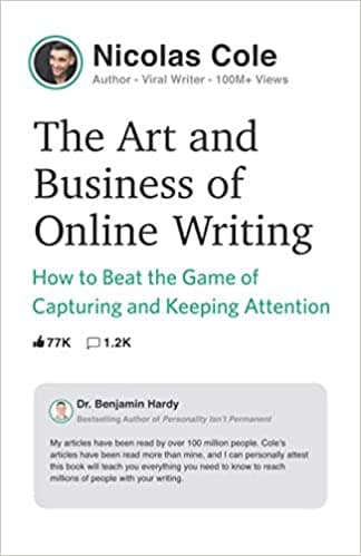 Background image of The Art and Business of Online Writing: How to Beat the Game of Capturing and Keeping Attention 
