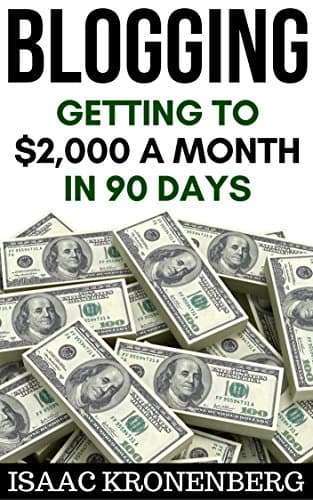 Background image of Blogging: Getting To $2,000 A Month In 90 Days (Blogging For Profit Book 2) 