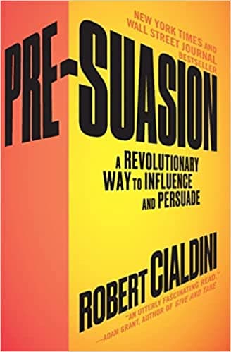 Background image of Pre-Suasion: A Revolutionary Way to Influence and Persuade 