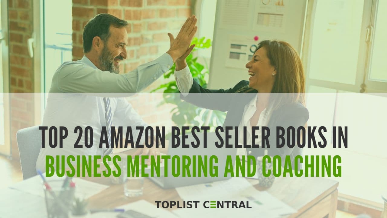 Top 20 Amazon Best Seller Books in Business Mentoring and Coaching