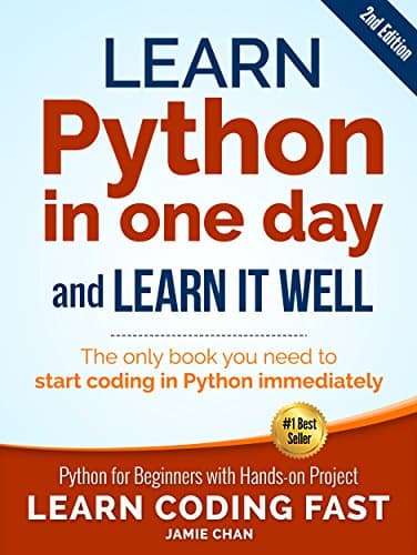 Background image of Python (2nd Edition): Learn Python in One Day and Learn It Well. Python for Beginners with Hands-on Project. (Learn Coding Fast with Hands-On Project Book 1) 