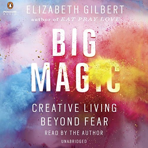 Background image of Big Magic: Creative Living Beyond Fear 