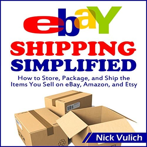 Background image of eBay Shipping Simplified: How to Store, Package, and Ship the Items You Sell on eBay, Amazon, and Etsy 