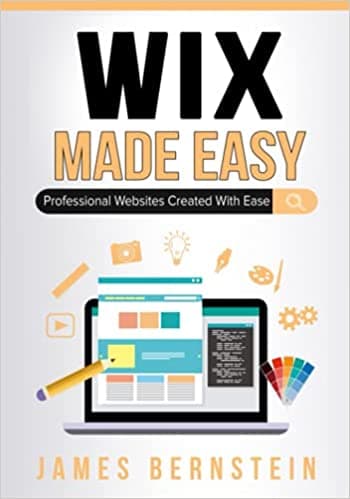 Background image of Wix Made Easy: Professional Websites Created in Minutes (Digital Design Made Easy)