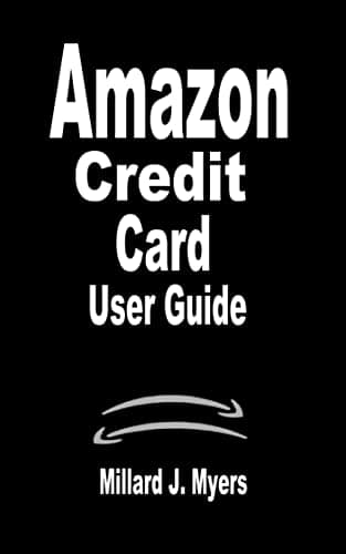 Background image of AMAZON CREDIT CARD USER GUIDE: A Complete Manual On How To Apply From Amazon, Update Credit Card Details, Edit, Delete, Or Add To Your Account With Common ... TO USING AMAZON DEVICES AND SUBSCRIPTION) 