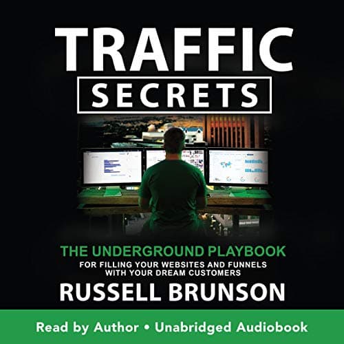 Background image of Traffic Secrets: The Underground Playbook for Filling Your Websites and Funnels with Your Dream Customers 