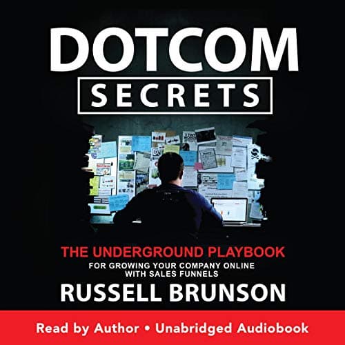 Background image of Dotcom Secrets: The Underground Playbook for Growing Your Company Online with Sales Funnels 