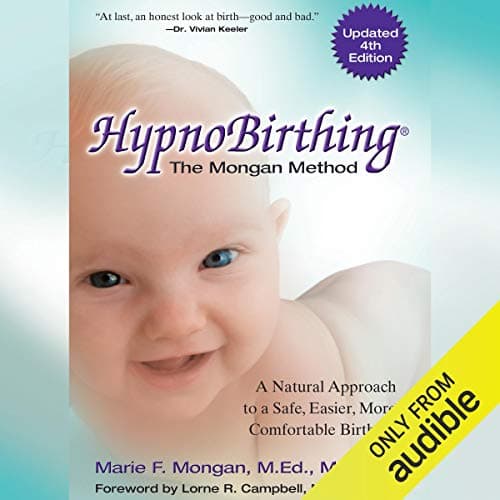 Background image of HypnoBirthing: The Mongan Method, 4th Edition: A Natural Approach to Safer, Easier, More Comfortable Birthing 
