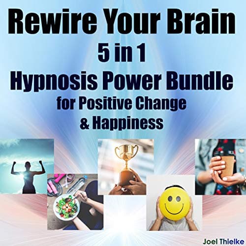 Background image of Rewire Your Brain: 5 in 1 Hypnosis Power Bundle for Positive Change & Happiness 