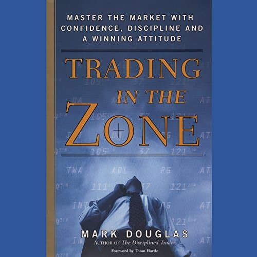 Background image of Trading in the Zone: Master the Market with Confidence, Discipline, and a Winning Attitude 