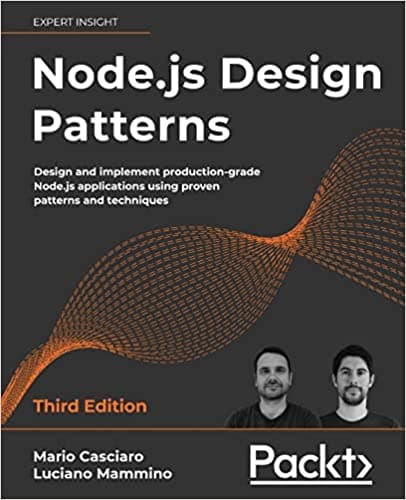 Background image of Node.js Design Patterns: Design and implement production-grade Node.js applications using proven patterns and techniques, 3rd Edition