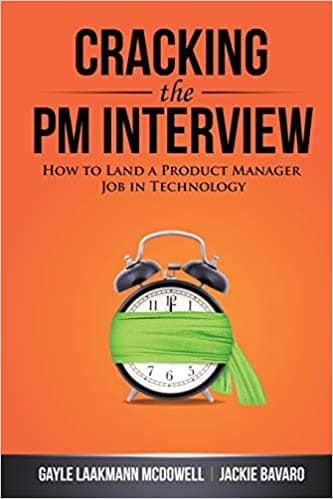 Background image of Cracking the PM Interview: How to Land a Product Manager Job in Technology (Cracking the Interview & Career) 