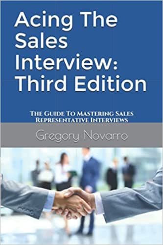 Background image of Acing The Sales Interview: Third Edition: The Guide To Mastering Sales Representative Interviews 