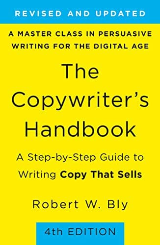Background image of The Copywriter's Handbook: A Step-By-Step Guide To Writing Copy That Sells (4th Edition) 