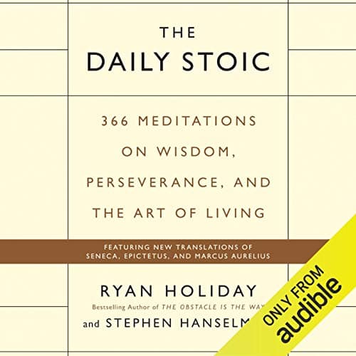 Background image of The Daily Stoic: 366 Meditations on Wisdom, Perseverance, and the Art of Living 