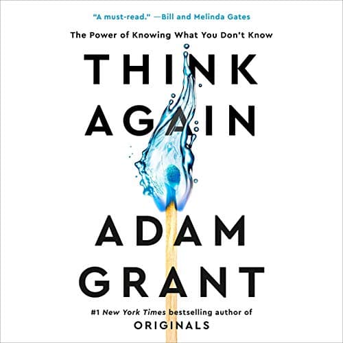 Background image of Think Again: The Power of Knowing What You Don't Know 