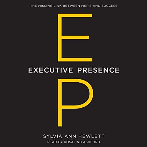 Background image of Executive Presence: The Missing Link between Merit and Success 