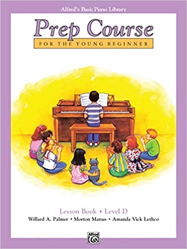Background image of Alfred's Basic Piano Prep Course Lesson Book, Bk D: For the Young Beginner (Alfred's Basic Piano Library, Bk D) 