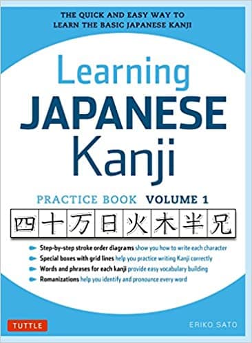 Background image of Learning Japanese Kanji Practice Book Volume 1: (JLPT Level N5 & AP Exam) The Quick and Easy Way to Learn the Basic Japanese Kanji 