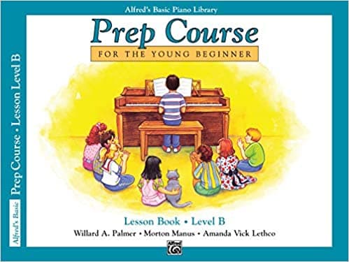 Background image of Alfred's Basic Piano Prep Course Lesson Book, Bk B: For the Young Beginner (Alfred's Basic Piano Library, Bk B) 