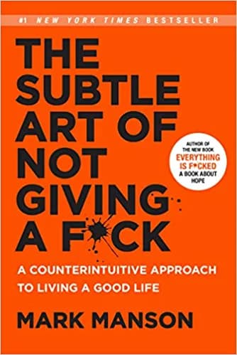 Background image of The Subtle Art of Not Giving a F*ck: A Counterintuitive Approach to Living a Good Life 