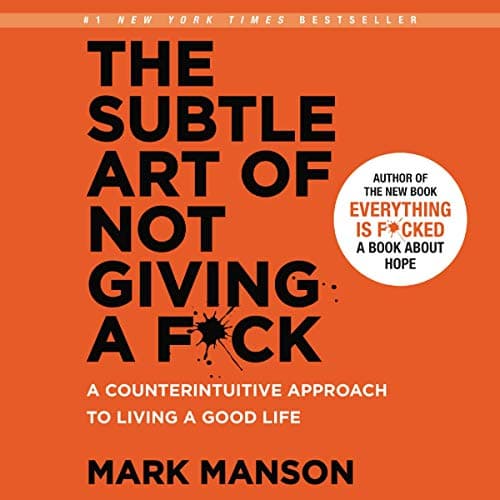 Background image of The Subtle Art of Not Giving a F*ck: A Counterintuitive Approach to Living a Good Life 