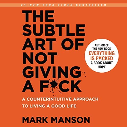 Background image of The Subtle Art of Not Giving a F*ck: A Counterintuitive Approach to Living a Good Life