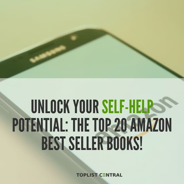 Image for list Top 20 Amazon Best Seller Books to Unlock Your Self-Help Potential