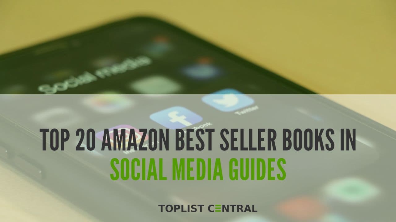 Top 20 Amazon Best Seller Books in Social Media Guides