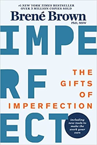Background image of The Gifts of Imperfection: 10th Anniversary Edition: Features a new foreword and brand-new tools 