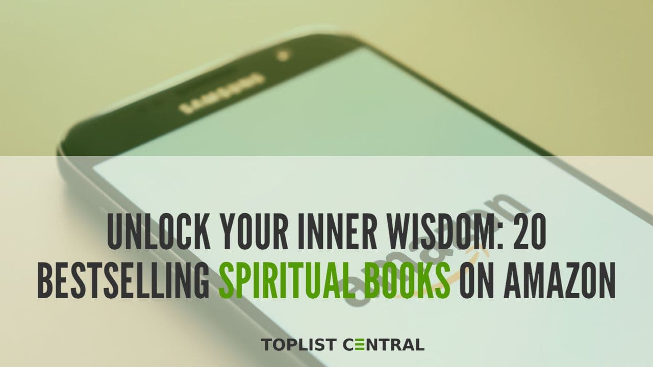Top 20 Bestselling Spiritual Books on Amazon to Unlock Your Inner Wisdom