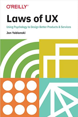 Background image of Laws of UX: Using Psychology to Design Better Products & Services 