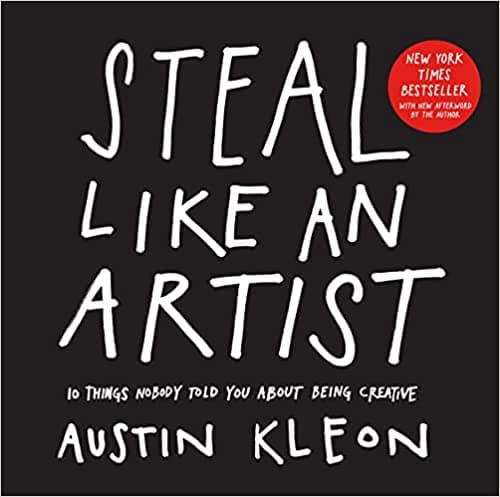 Background image of Steal Like an Artist: 10 Things Nobody Told You About Being Creative 