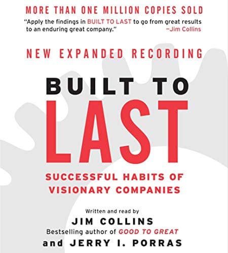 Background image of Built to Last: Successful Habits of Visionary Companies (Good to Great, Book 2) 