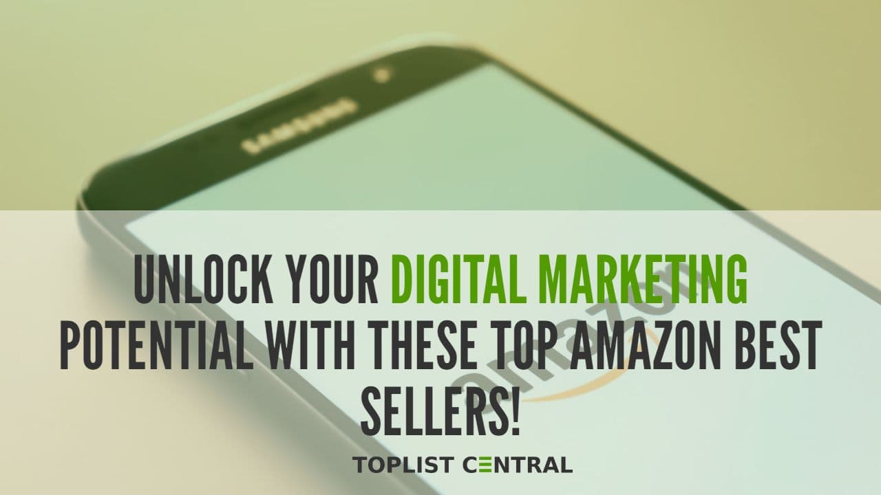 Top 20 Amazon Best Sellers to Unlock Your Digital Marketing Potential