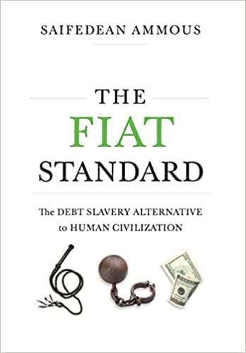 Background image of The Fiat Standard: The Debt Slavery Alternative to Human Civilization 
