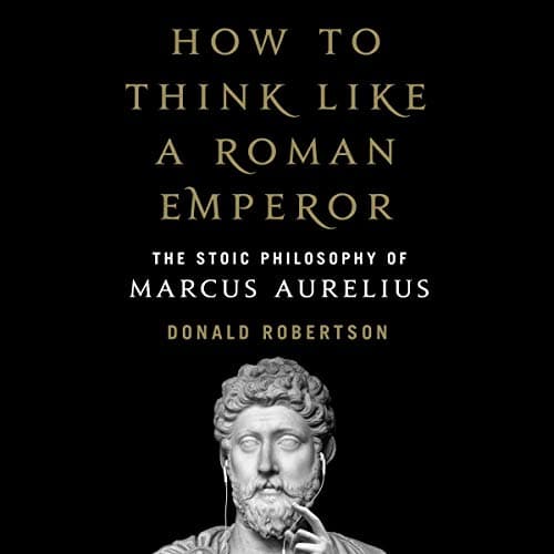 Background image of How to Think Like a Roman Emperor: The Stoic Philosophy of Marcus Aurelius 