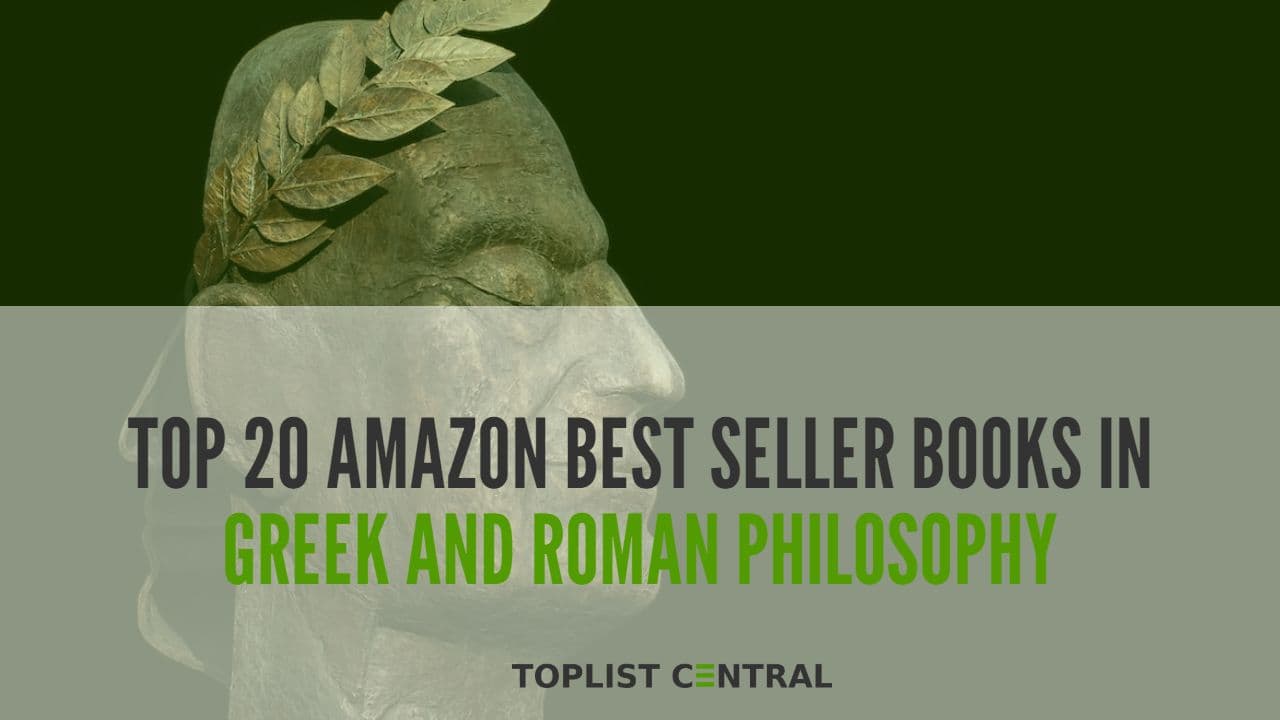 Top 20 Amazon Best Seller Books in Greek and Roman Philosophy