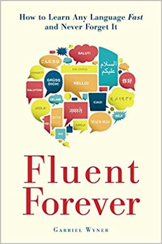 Background image of Fluent Forever: How to Learn Any Language Fast and Never Forget It 