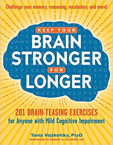 Background image of Keep Your Brain Stronger for Longer: 201 Brain-Teasing Exercises for Anyone with Mild Cognitive Impairment 
