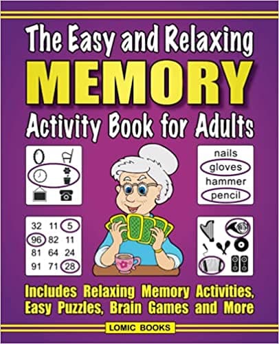 Background image of The Easy and Relaxing Memory Activity Book for Adults: Includes Relaxing Memory Activities, Easy Puzzles, Brain Games and More 