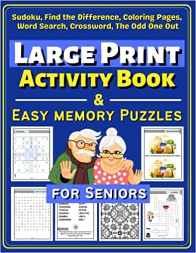 Background image of Large Print Activity Book & Easy Memory Puzzles for Seniors: Fun And Relaxing Puzzles For Elderly, Exercises include Word Search, Find the Difference, Coloring Pages, Odd One Out and Crosswords 