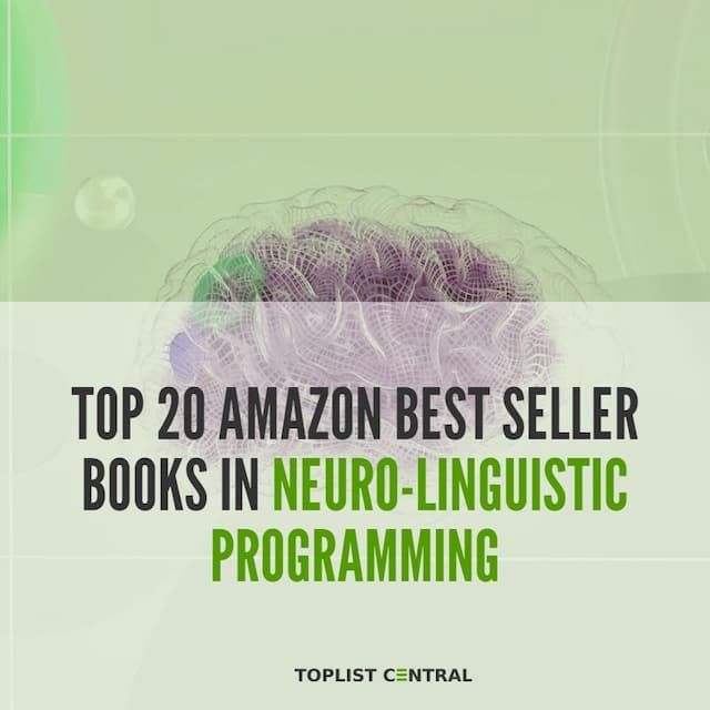 Image for list Top 20 Amazon Best Seller Books in Neuro-Linguistic Programming