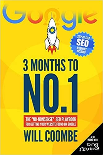 Background image of 3 Months to No.1: The "No-Nonsense" SEO Playbook for Getting Your Website Found on Google 