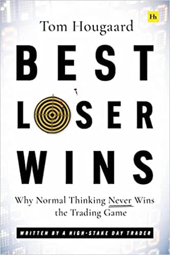 Background image of Best Loser Wins: Why Normal Thinking Never Wins the Trading Game – written by a high-stake day trader 